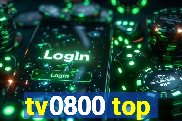 tv0800 top